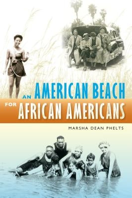 An American Beach for African Americans Paperback University Press of Florida