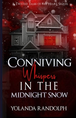 Conniving Whispers in the Midnight Snow: Preston's Story Paperback Rettiebooks