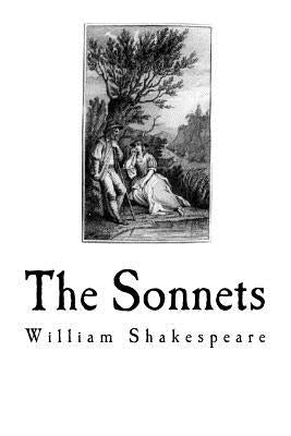 The Sonnets: Shakespeare's Sonnets Paperback Createspace Independent Publishing Platform
