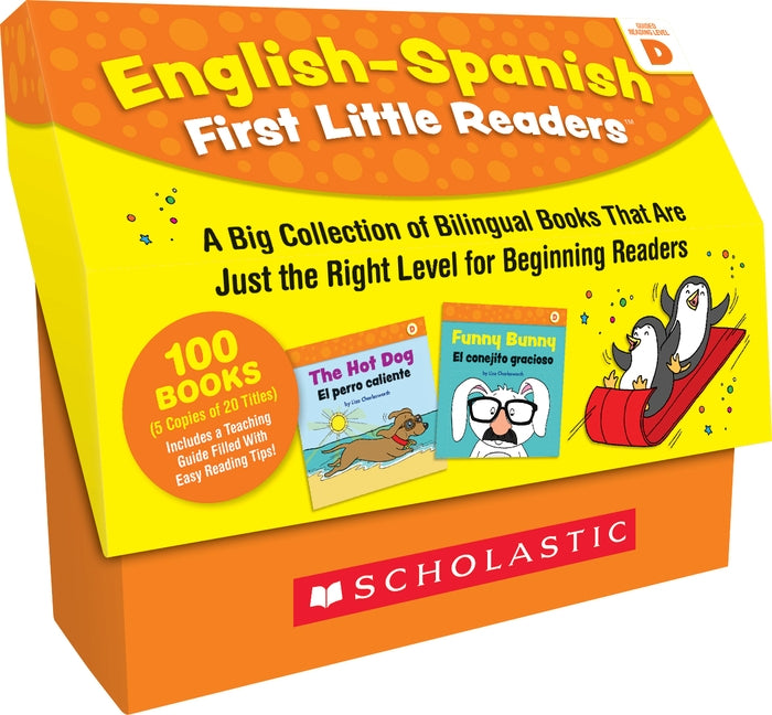 English-Spanish First Little Readers: Guided Reading Level D (Classroom Set): 25 Bilingual Books That Are Just the Right Level for Beginning Readers Scholastic Teaching Resources