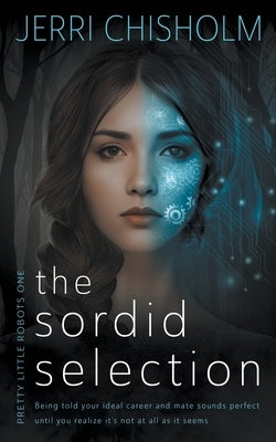 The Sordid Selection: a YA Fantasy Romance series Paperback Wise Wolf Books