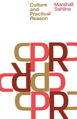 Culture and Practical Reason Paperback University of Chicago Press