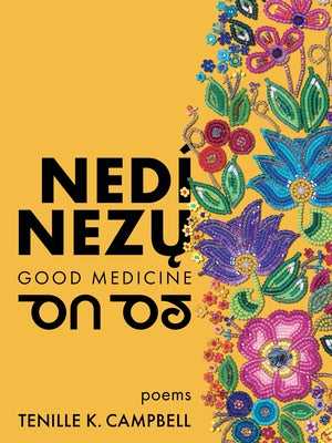 Nedí Nezų (Good Medicine) Arsenal Pulp Press
