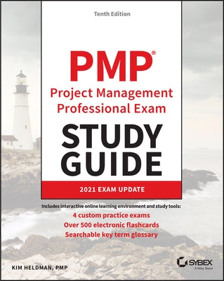 Pmp Project Management Professional Exam Study Guide: 2021 Exam Update Sybex