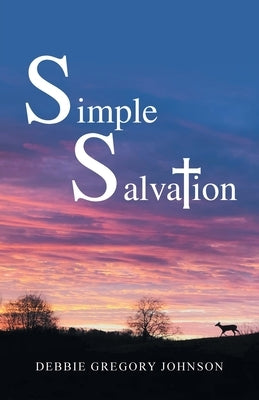 Simple Salvation WestBow Press