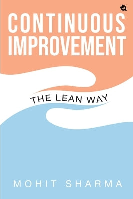 The Lean Way: Continuous Improvement Paperback Qurate Books Private Limited