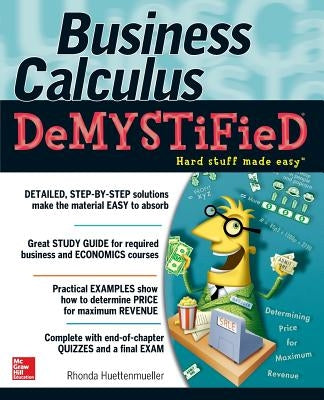 Business Calculus Demystified Paperback McGraw-Hill Education