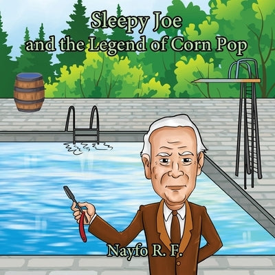 Sleepy Joe and the Legend of Corn Pop Paperback Indy Pub