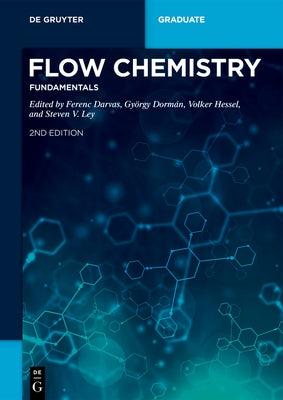 Flow Chemistry - Fundamentals Paperback de Gruyter