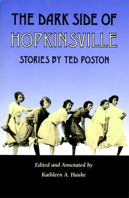 Dark Side of Hopkinsville Paperback University of Georgia Press