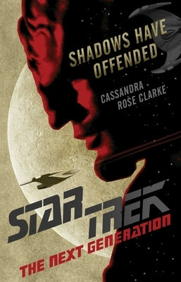 Shadows Have Offended Star Trek