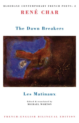 The Dawn Breakers: Les Matinaux Paperback Bloodaxe Books