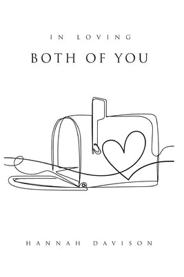 In Loving Both of You Paperback Writers Republic LLC