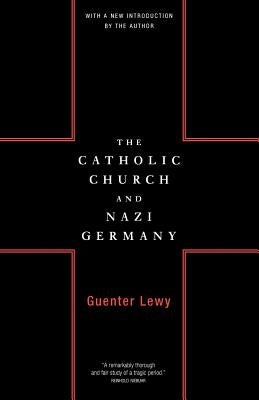 The Catholic Church and Nazi Germany Paperback Da Capo Press