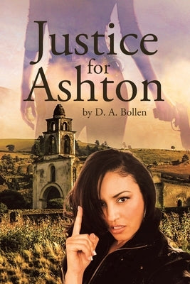 Justice for Ashton Paperback Page Publishing, Inc.