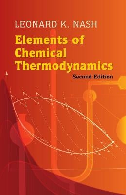 Elements of Chemical Thermodynamics Paperback Dover Publications