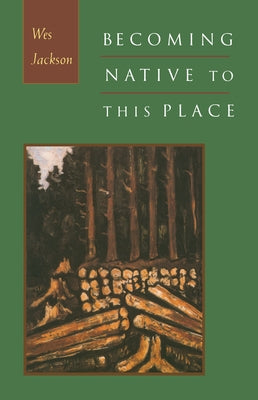 Becoming Native to This Place Paperback Counterpoint LLC