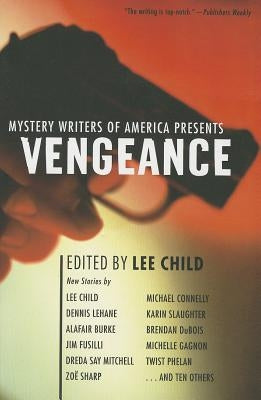 Mystery Writers of America Presents Vengeance Paperback Mulholland Books