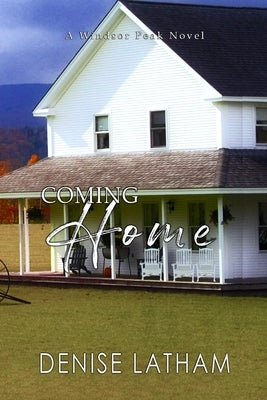 Coming Home Paperback Denise Latham