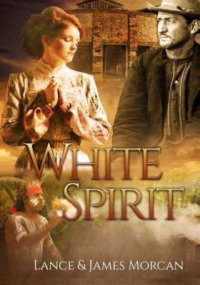 White Spirit (A novel based on a true story) Paperback Sterling Gate Books