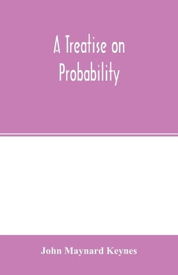 A treatise on probability Paperback Alpha Edition