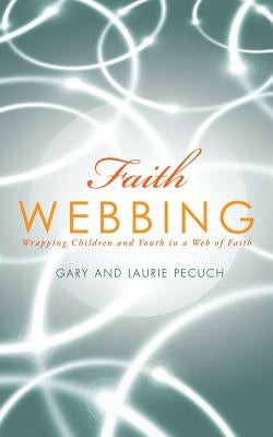 Faith Webbing Paperback Xulon Press
