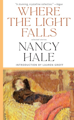 Where the Light Falls: Selected Stories Paperback Library of America