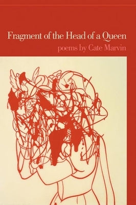 Fragment of the Head of a Queen Paperback Sarabande Books