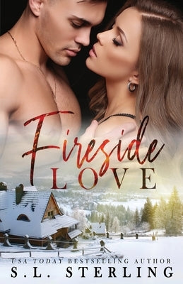Fireside Love Paperback S.L. Sterling
