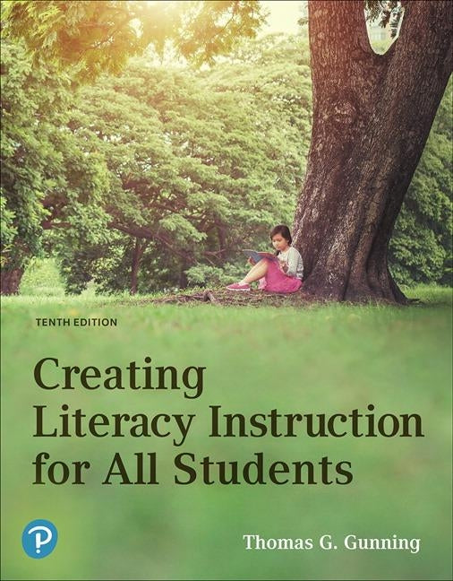 Creating Literacy Instruction: For All Students Paperback Pearson