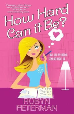 How Hard Can It Be? Paperback Kensington Publishing Corporation