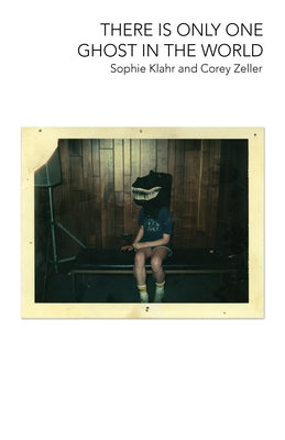 There Is Only One Ghost in the World Paperback F2c