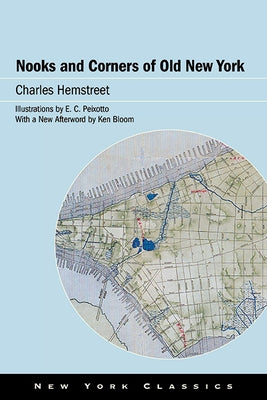 Nooks and Corners of Old New York Paperback Excelsior Editions/State University of New Yo