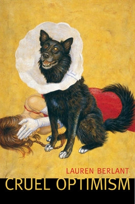 Cruel Optimism Paperback Duke University Press