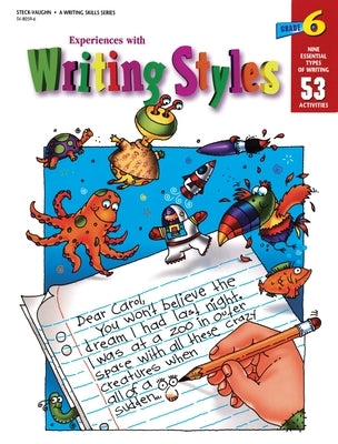 Experiences with Writing Styles Reproducible Grade 6 Paperback Steck Vaughn School Supply