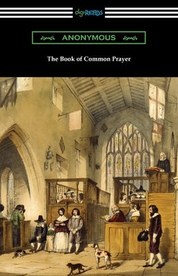 The Book of Common Prayer Paperback Digireads.com
