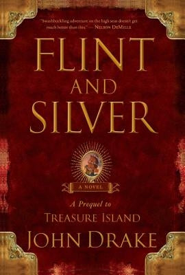 Flint and Silver: A Prequel to Treasure Island Paperback Simon & Schuster