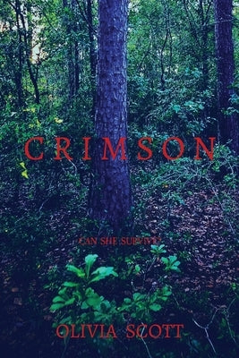 C R I M S O N: Can She Survive? Paperback Ingramspark