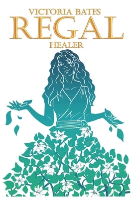 Regal: Healer Paperback Independently Published