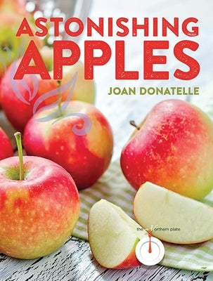 Astonishing Apples Paperback Minnesota Historical Society Press