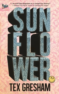 Sunflower Paperback Spaceboy Books LLC