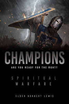 Champions: Are you ready for the fight? Paperback Xulon Press