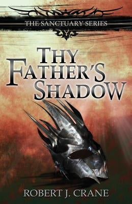 Thy Father's Shadow Paperback Createspace Independent Publishing Platform