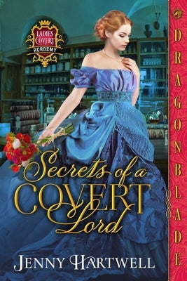 Secrets of a Covert Lord Paperback Dragonblade Publishing, Inc.