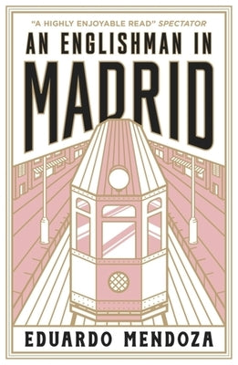An Englishman in Madrid Paperback Quercus Publishing