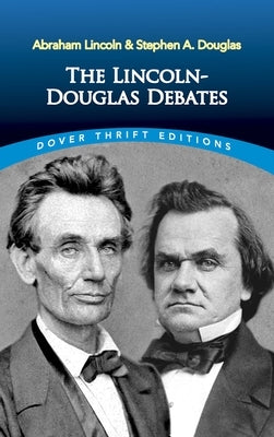 Paperback copy of "The Lincoln-Douglas Debates" by Dover Publications, featuring the book cover with title and author details.