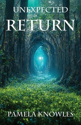 Unexpected Return Paperback Grosvenor House Publishing Limited