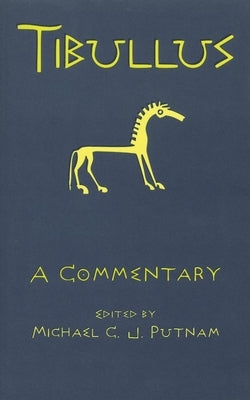 Tibullus: A Commentary Paperback University of Oklahoma Press