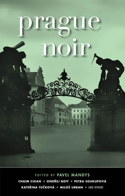 Prague Noir Paperback Akashic Books
