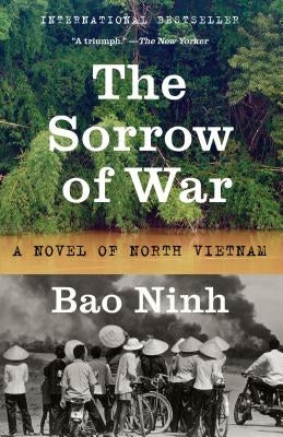 Paperback copy of "The Sorrow of War: A Novel of North Vietnam" by Anchor Books, showing the book cover with title and author.